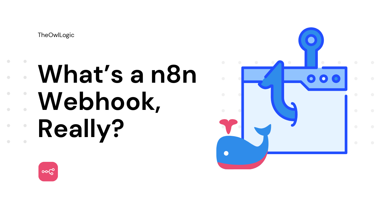 what's a webhook in n8n, simply explained
