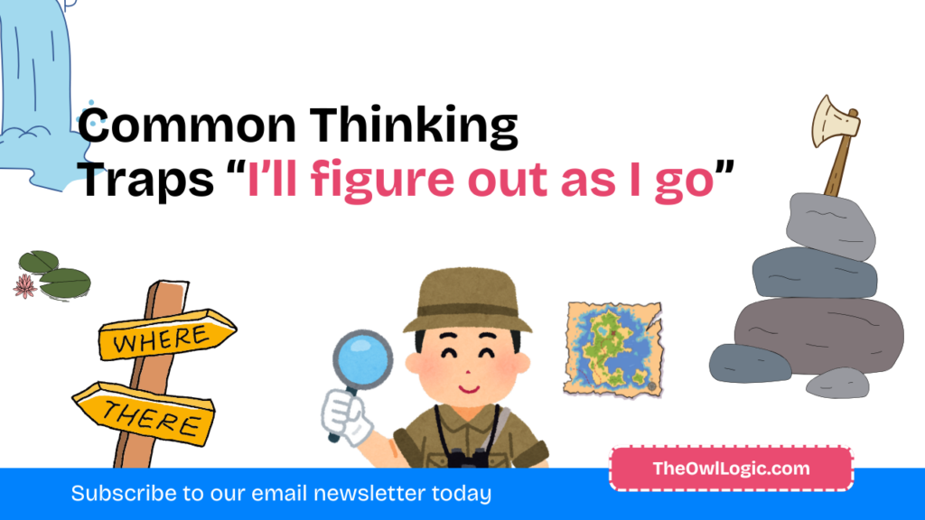 Common thinking traps while you thinking for a workflow
